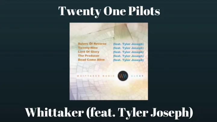 Dead Come Alive Whittaker Feat. Tyler Joseph