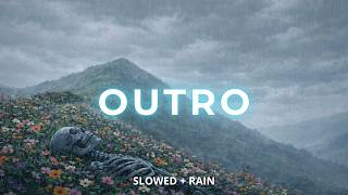 Download lagu M83 - Outro [Slowed   Rain]