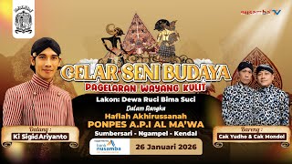 DEWA RUCI BIMA SUCI - PAGELARAN WAYANG KULIT KI SIGID ARIYANTO - PONPES AL MA'WA || NUSAMBA TV
