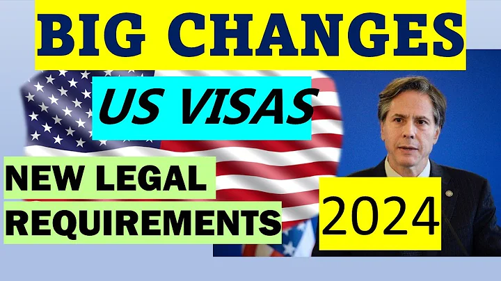 NEWLY ANNOUNCED CHANGES TO US NON-IMMIGRANT AND TOURIST VISAS - NEW LEGAL REQUIREMENTS!!! - DayDayNews