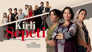 موسيقى مقدمة مسلسل السلة المتسخة || Kirli Sepeti Dizi Müzikleri - Jenerik Müziği