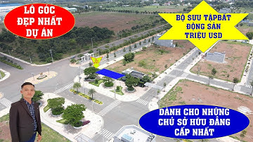 TẬP 377 | BÁN NỀN GÓC ĐẸP NHẤT | ĐỘC TÔN | DỰ ÁN CÁT TƯỜNG PHÚ HƯNG, ĐỒNG XOÀI, BÌNH PHƯỚC