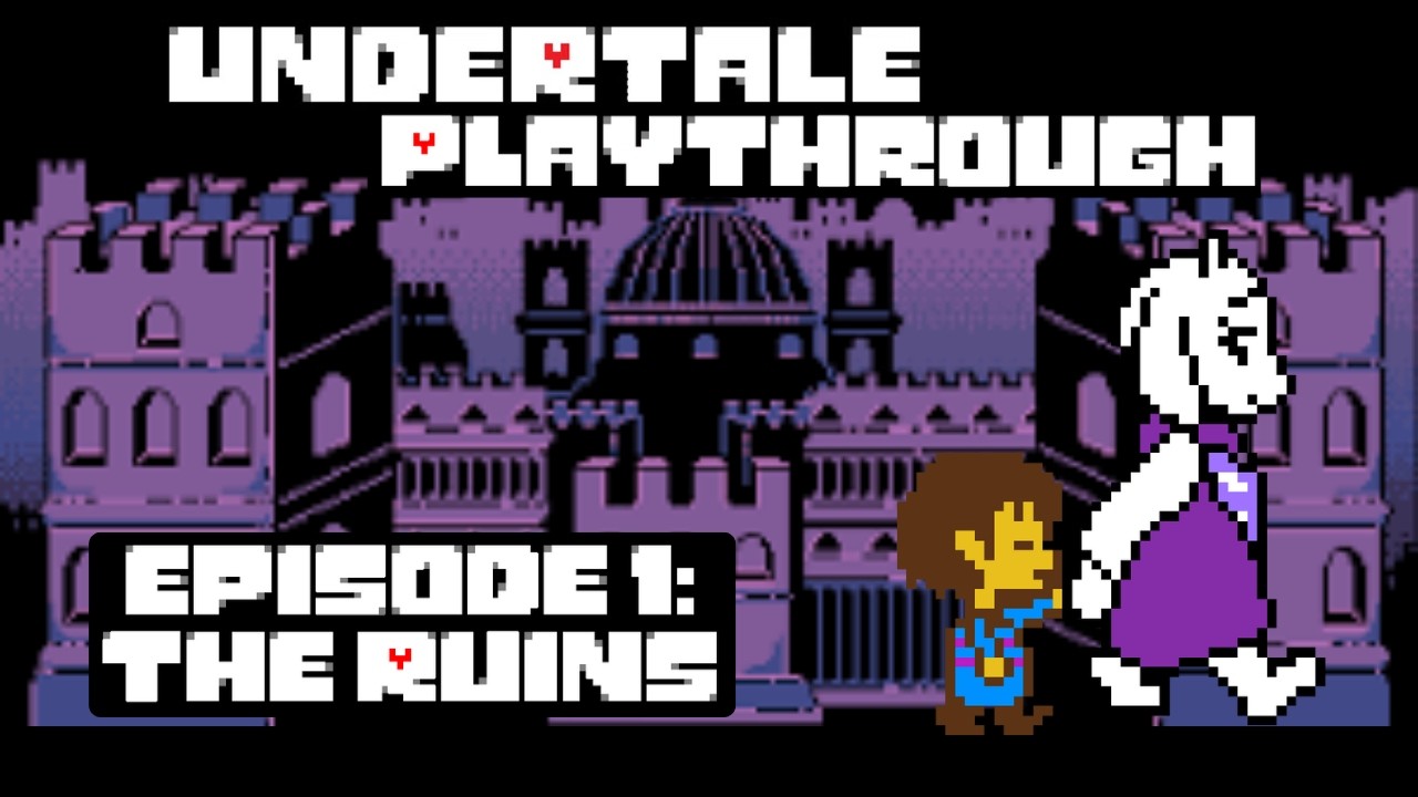 Undertale Neutral/Pacifist Playthrough Part 1: The Ruins
