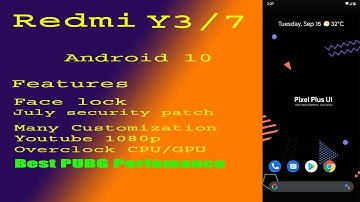 How to Install Pixel Plus UI 2.0 on Redmi Y3/7 2020 I Custom Rom Installation