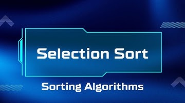 Selection Sort - Sắp xếp chọn.