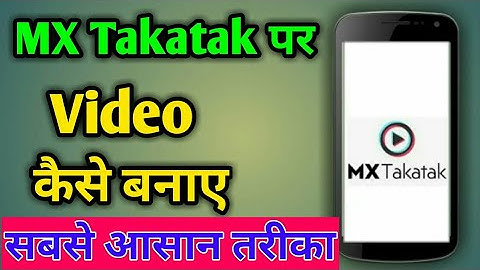 mx taka tak video kaise banaye // taka tak par video kaise banaye / takatak video kaise banate hain