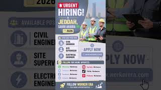 New Job Alert – Construction Careers in Jeddah 2026🇸🇦 #workerera #job #saudijobs #engineeringjobs #j