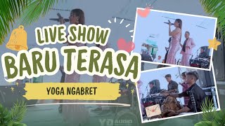 BARU TERASA YANTI DMD dan FITRI di iringi YOGA NGABRET #yogangabret #dangdut