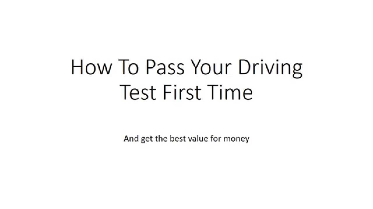 How To Pass Your Driving Test First Time - YouTube
