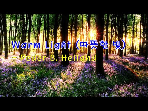 빛 &amp;<strong>amp</strong>; [Sunny Mornings 음반 중] Warm <strong>Light</strong> (따뜻한 빛)-Peder B. Helland