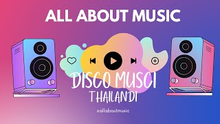 Download Lagu Disco Music | Thai Disco Remix | MP3