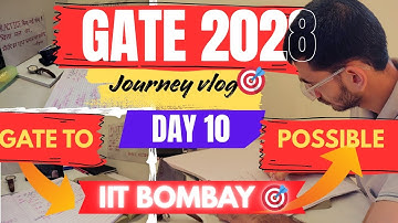 Day 10 of My GATE 2028 journey🏆 | Day in a the life of GATE ASPIRANT | IIT BOMBAY JOURNEY🎯|#gate2028