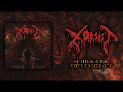 XORSIST  - 'AT THE SOMBER STEPS TO SERENITY' (OFFICIAL FULL ALBUM AUDIO)