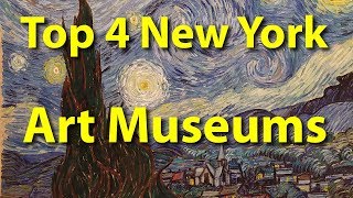 Top 4 Art Museums in New York