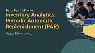 Inventory Analytics: Periodic Automatic Replenishment (PAR)