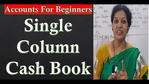 12. Single Column Cash Book - Problem No: 1
