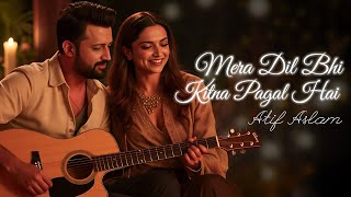 Mera Dil Bhi Kitna Pagal Hai | Atif Aslam | Ai Cover