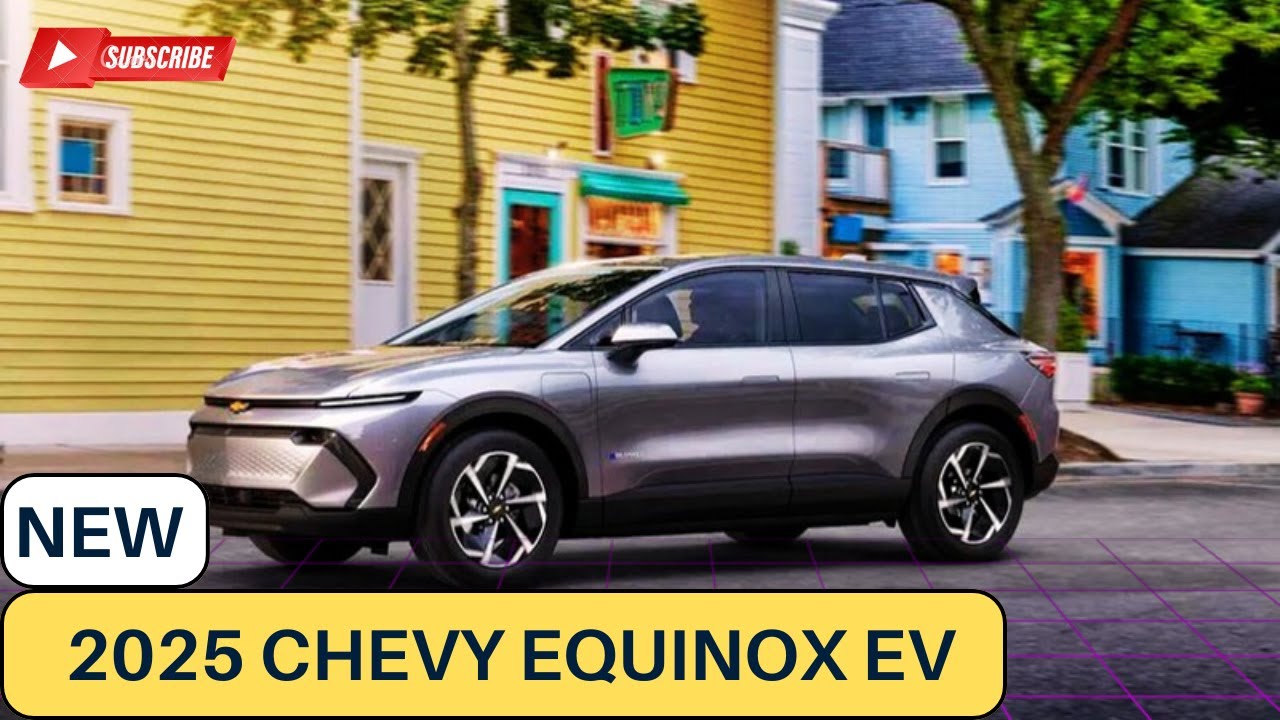 Next-Gen 2025 Chevy Equinox EV | Electric Compact Crossover SUV | News and Information!