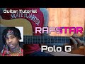 Polo G - RAPSTAR | Guitar Tutorial | Main Riff | TABS | How to play