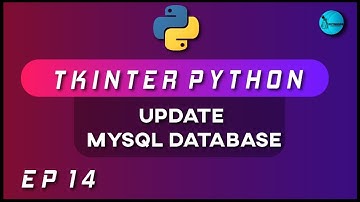Update Database using Tkinter | Python GUI with Tkinter | Ep 14