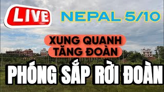 Ngày 5/10 Tại Nepal Phóng Có Thể Sớm Rời Đoàn #tuananhtv #suminhtue