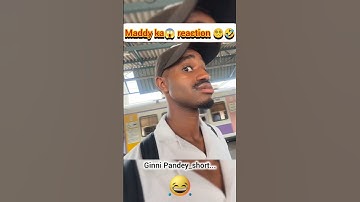 Maddy ka😱 reaction 😵‍💫🤣#ginnipandey #maddy #foreigner #funny #reaction