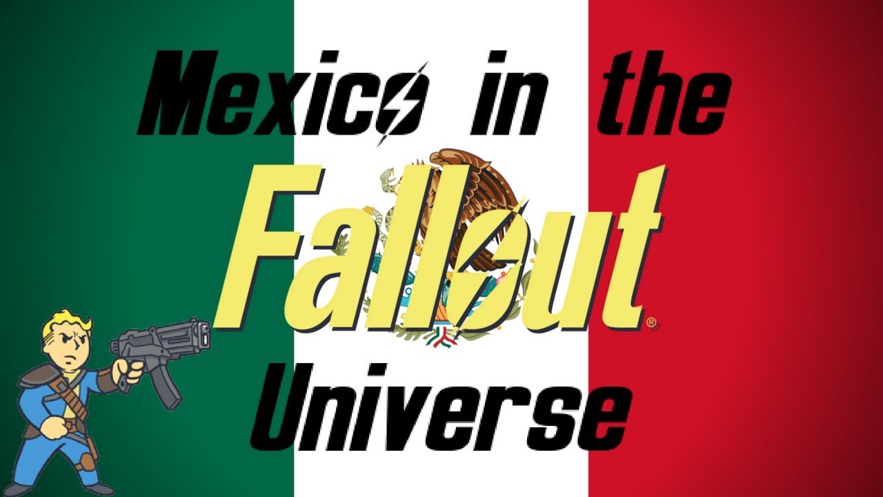 Mexico in the Fallout Universe (Fallout Lore) - YouTube