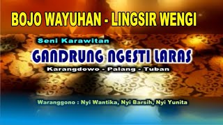 Bojo Wayuhan - Lingsir Wengi #tayub #tayubtuban #waranggono #kesenian #gandrungngestilaras
