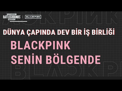 PUBG MOBILE x BLACKPINK İşbirliği Özeti