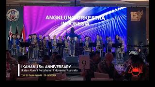 ANGKLUNG ORKESTRA INDONESIA||15th ANNIVERSARY,Ikatan Alumni Pertahanan Indonesia-Australia||ALUSI AU