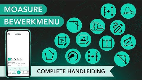 Moasure Bewerkmenu: Aanpassen, verfijnen en optimaliseren van metingen