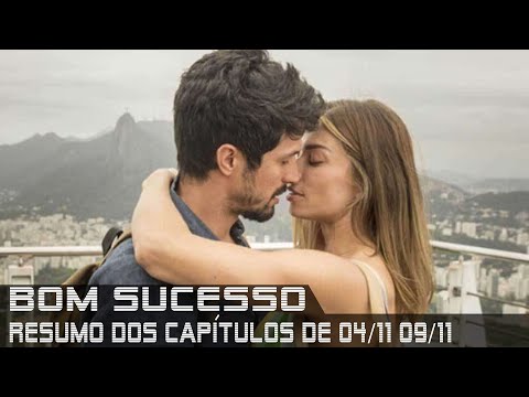 Bom Sucesso - Resumo de 04 a 09 de novembro de 2019