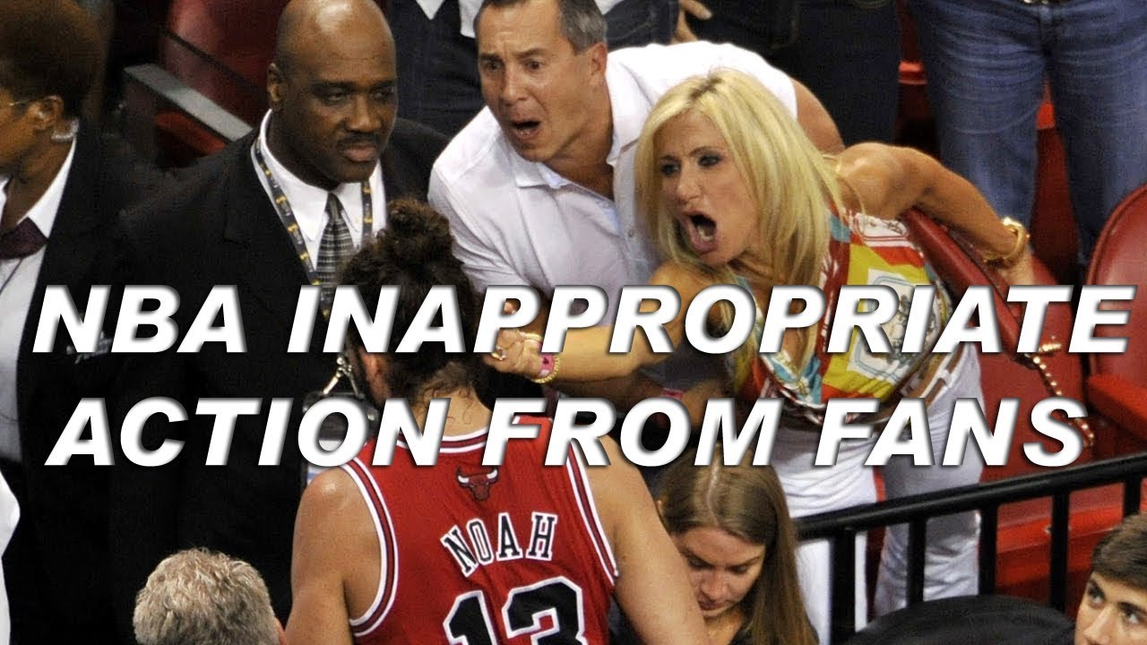NBA Inappropriate Actions From Fans