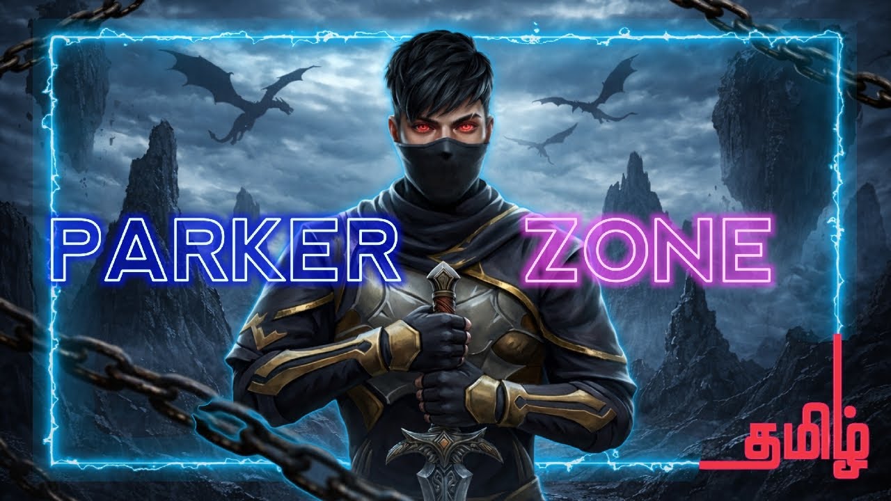 Parker Zone Live 🔥|Tamil Live stream