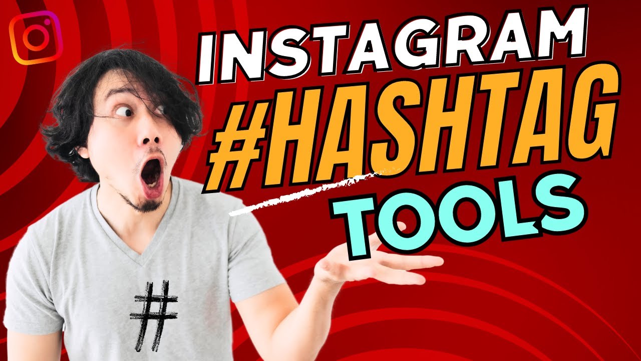10 Powerful Hashtag Generator Tools for Instagram