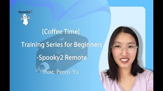 [Coffee Time] Training Series for Beginners - Spooky2 Remote