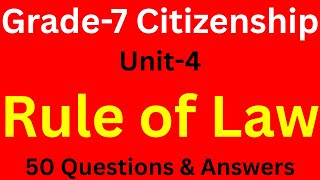 Grade 7 Citizenship | Unit 4: The Rule of Law | 50 Exam Questions (English & Amharic)