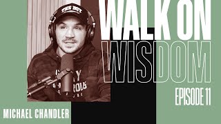 Finding Your "Why", Nutrition Goals, Becoming A Professional | Walk On Wisdom Episode 11