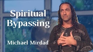 Spiritual Bypassing