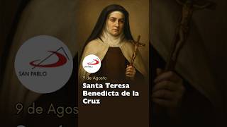 #Agosto9 #SantaTeresaBenedictadelaCruz