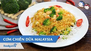 Top 8 Cách Làm Cơm Chiên Malaysia Đặc Sắc Nhất Năm 2022