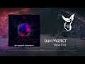 PREMIERE: DUH PROJECT - New Era (Original Mix) [Riythmica]