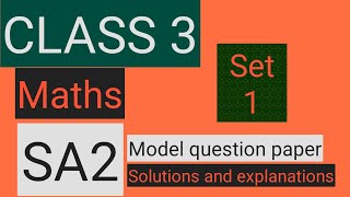 #study time/Class3/Maths/SA2 model Question paper/fully solved with solutions/CBSE/KV/NCERT