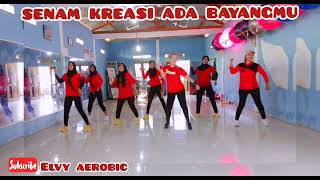 Download Lagu ADA BAYANG MU//SENAM KREASI//ZUMBA DANCE//TIK TOK VIRAL//BY ELVY AEROBIC 😎😍 MP3