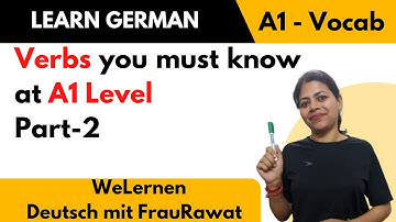 German A1-20 More Must-Know German Verbs for A1 Beginners | Part -2 | @WeLernen