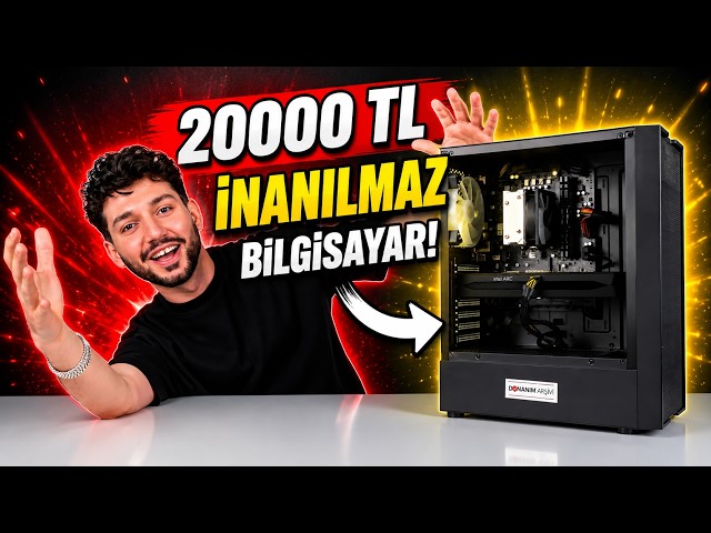 SAKİN OL! 20.000 TL'YE İNANILMAZ BİLGİSAYAR TOPLADIM
