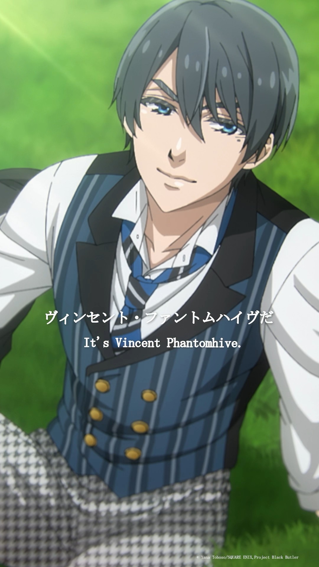 it's Vincent Phantomhive