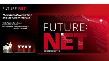 future:net 2016 Opening Keynote: Future of Networking Past of YoYo Ma