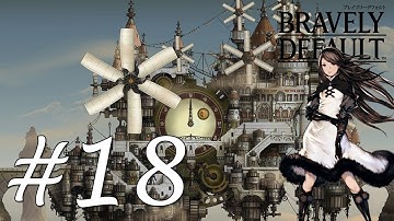 Bravely Default Gameplay Walkthrough Part 18 - Rainbow Thread: Dragon Boss [English][N3DS]