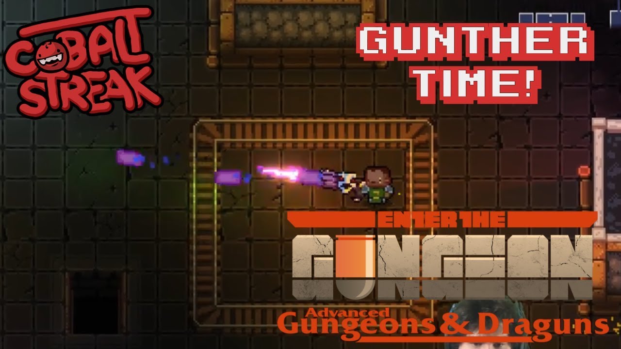 Gungeon AG&D 38 Gunther Time! Cobalt Streak YouTube